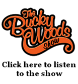 Bucky Woods Show